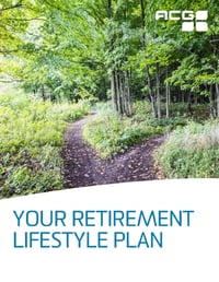 Your Retirement Lifestyle Plan Your Retirement Lifestyle Plan